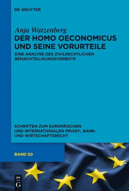 Anja Watzenberg - Der homo oeconomicus und seine Vorurteile, E-bok