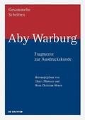 Aby Warburg  Fragmente zur Ausdruckskunde