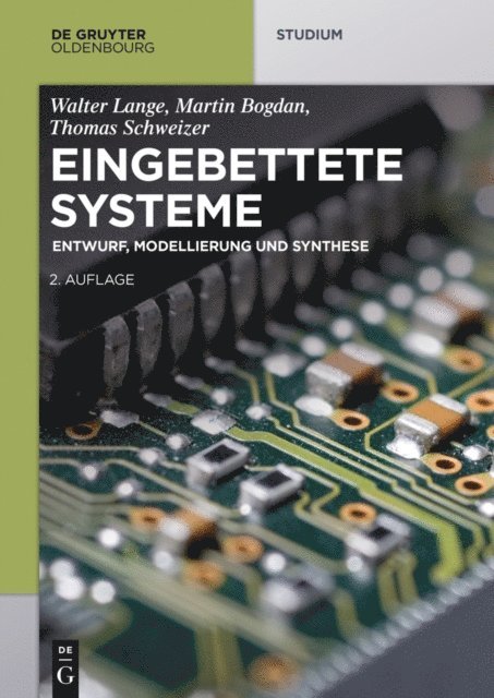 Thomas Schweizer, Martin Bogdan, Walter Lange - Eingebettete Systeme, E-bok