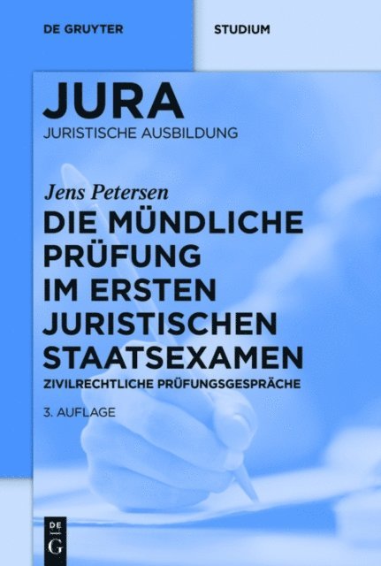 Jens Petersen - Die mündliche Prüfung im ersten juristischen Staatsexamen, E-bok