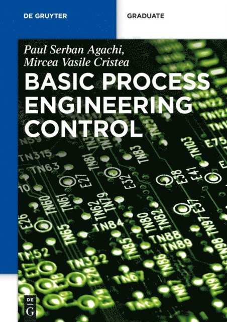 Mircea Vasile Cristea, Paul Serban Agachi - Basic Process Engineering Control, E-bok