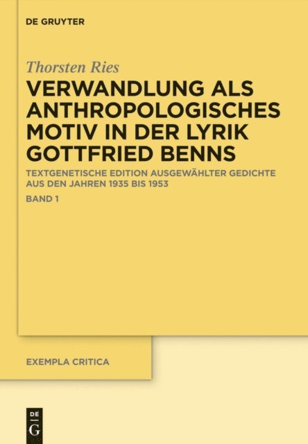 Thorsten Ries - Verwandlung als anthropologisches Motiv in der Lyrik Gottfried Benns, E-bok