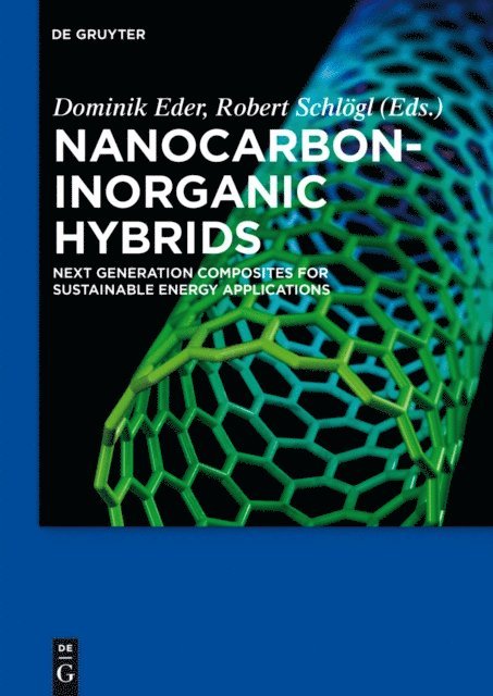 Robert Schlogl, Dominik Eder - Nanocarbon-Inorganic Hybrids, E-bok