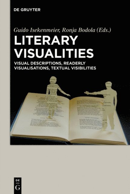 Guido Isekenmeier, Ronja Bodola - Literary Visualities, E-bok