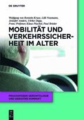 Mobilitÿt und Verkehrssicherheit im Alter