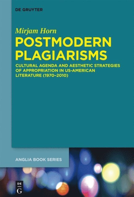 Mirjam Horn - Postmodern Plagiarisms, E-bok