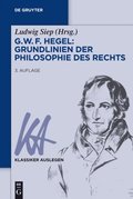 G. W. F. Hegel ? Grundlinien der Philosophie des Rechts