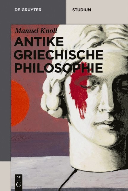 Manuel Knoll - Antike griechische Philosophie, E-bok