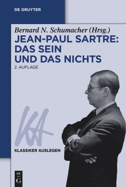 Bernard N. Schumacher - Jean-Paul Sartre: Das Sein und das Nichts, E-bok