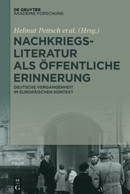 Helmut Peitsch - Nachkriegsliteratur als öffentliche Erinnerung, E-bok