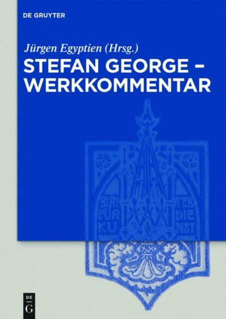 Jurgen Egyptien - Stefan George – Werkkommentar, E-bok