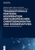 Transnationale Parteienkooperation der europÃ¿ischen Christdemokraten und Konservativen