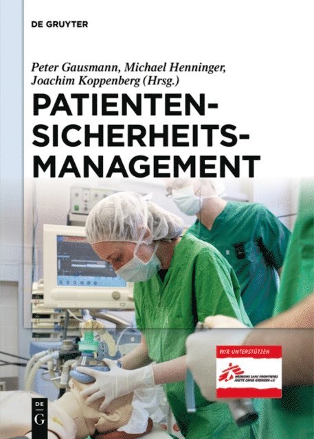 Joachim Koppenberg, Michael Henninger, Peter Gausmann - Patientensicherheitsmanagement, E-bok