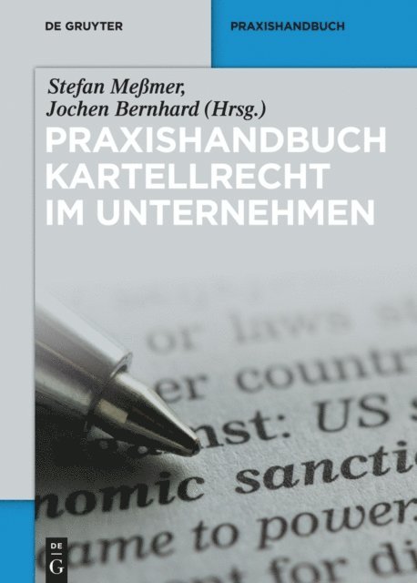 Jochen Bernhard, Stefan Memer - Praxishandbuch Kartellrecht im Unternehmen, E-bok
