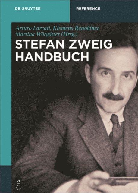 Martina Worgotter, Klemens Renoldner, Arturo Larcati - Stefan-Zweig-Handbuch, E-bok