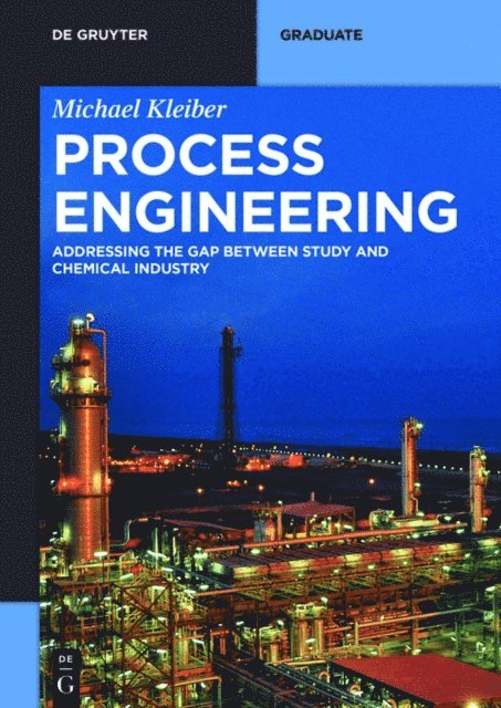 Michael Kleiber - Process Engineering, E-bok