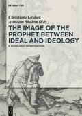 Image of the Prophet between Ideal and Ideology