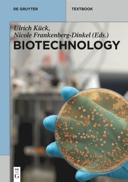 Nicole Frankenberg-Dinkel, Ulrich Kuck - Biotechnology, E-bok