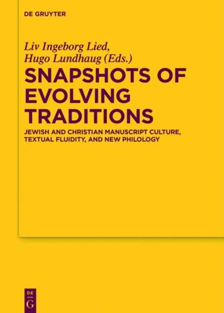 Hugo Lundhaug, Liv Ingeborg Lied - Snapshots of Evolving Traditions, E-bok