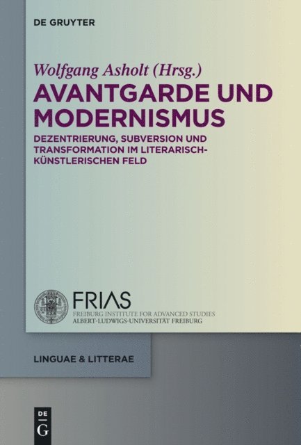 Wolfgang Asholt - Avantgarde und Modernismus, E-bok