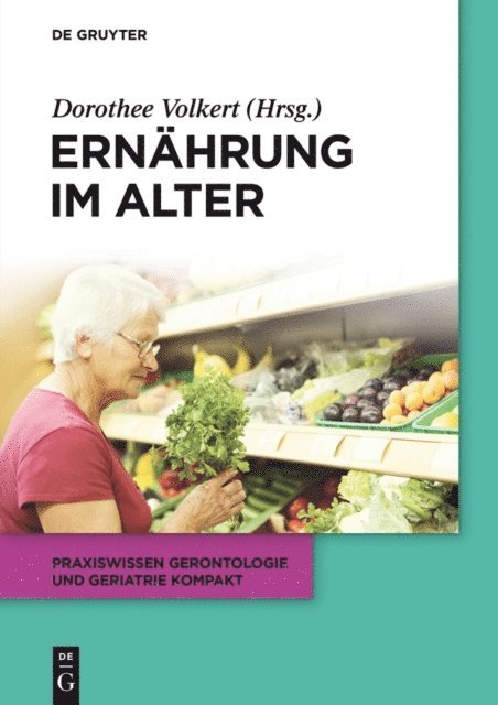 Dorothee Volkert - Ernährung im Alter, E-bok