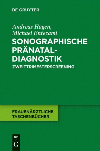 Michael Entezami, Andreas Hagen - Sonographische Pränataldiagnostik, E-bok