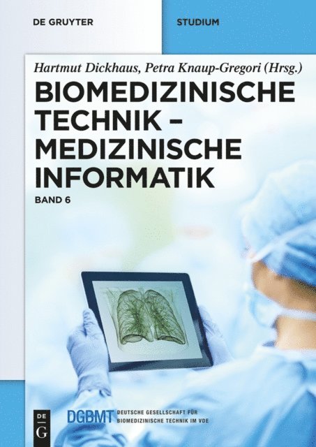 Petra Knaup-Gregori, Hartmut Dickhaus - Medizinische Informatik, E-bok