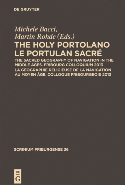 Martin Rohde, Michele Bacci - Holy Portolano / Le Portulan sacre, E-bok