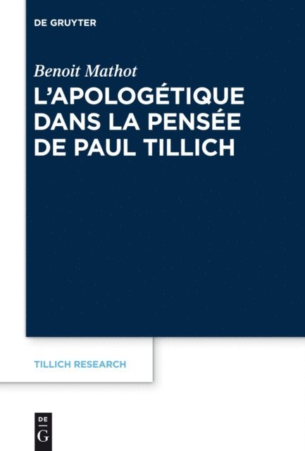 Benoit Mathot - L’apologétique dans la pensée de Paul Tillich, E-bok