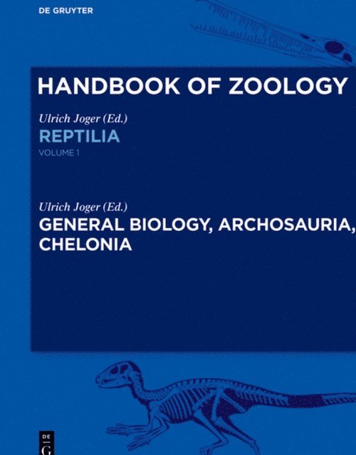Ulrich Joger - General Biology, Archosauria, Chelonia, E-bok