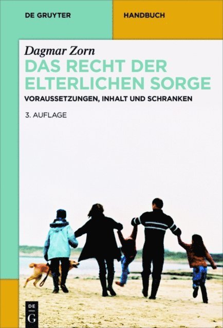 Dagmar Zorn - Das Recht der elterlichen Sorge, E-bok