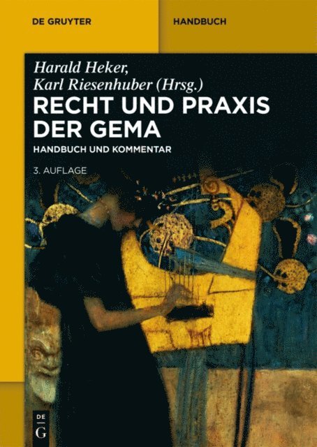 Karl Riesenhuber, Harald Heker - Recht und Praxis der GEMA, E-bok