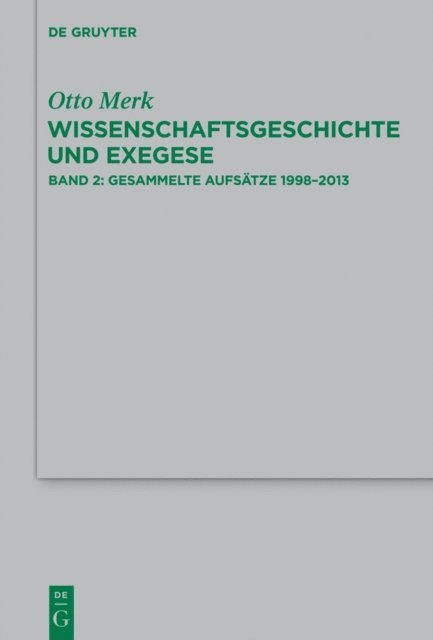 Otto Merk, Roland Gebauer - Gesammelte Aufsätze 1998–2013, E-bok