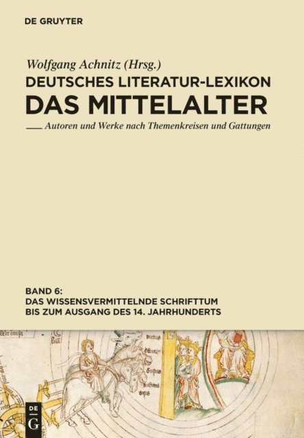 Wolfgang Achnitz - Das wissensvermittelnde Schrifttum bis zum Ausgang des 14. Jahrhunderts, E-bok