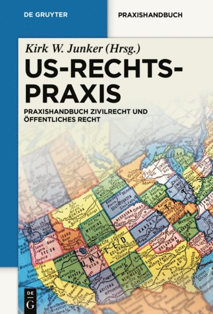 Kirk W. Junker - US-Rechtspraxis, E-bok