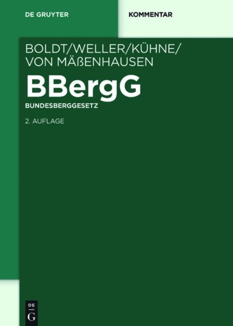 Hans-Ulrich von Maenhausen, Gunther Kuhne - BBergG Bundesberggesetz, E-bok