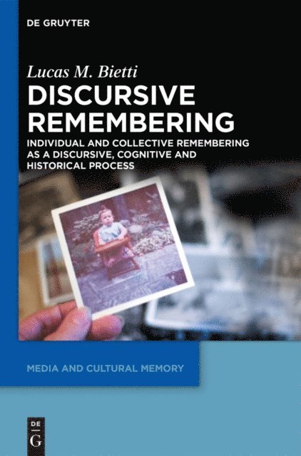Lucas M. Bietti - Discursive Remembering, E-bok