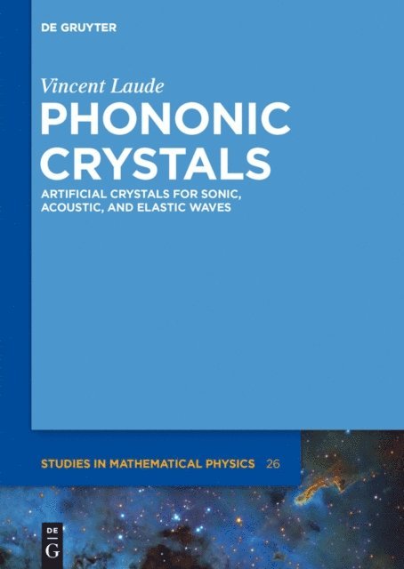 Vincent Laude - Phononic Crystals, E-bok
