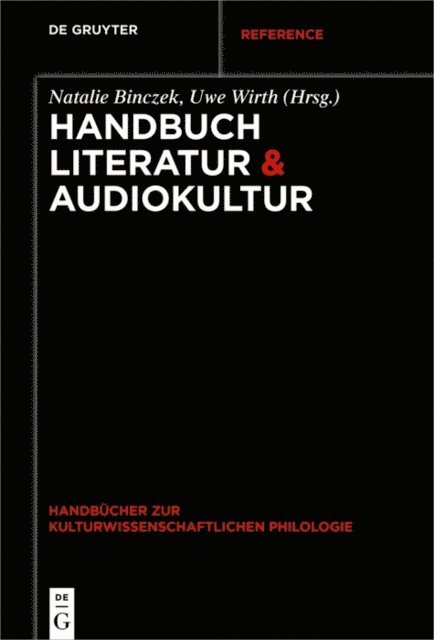 Uwe Wirth, Natalie Binczek - Handbuch Literatur & Audiokultur, E-bok