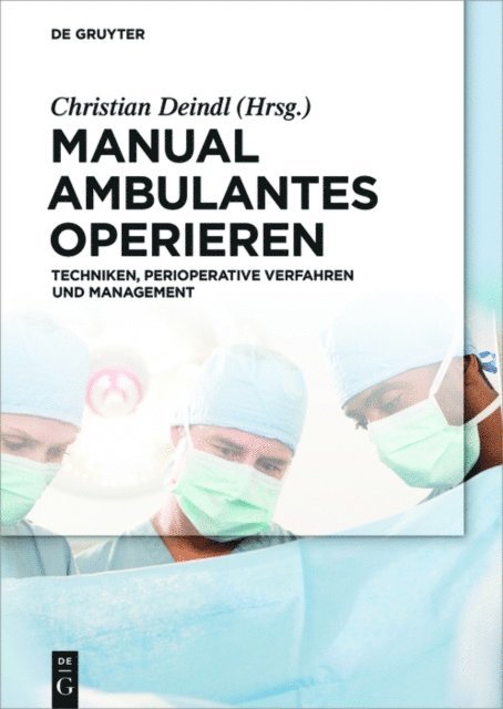 Christian Deindl - Manual Ambulantes Operieren, E-bok