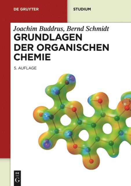 Bernd Schmidt, Joachim Buddrus - Grundlagen der Organischen Chemie, E-bok