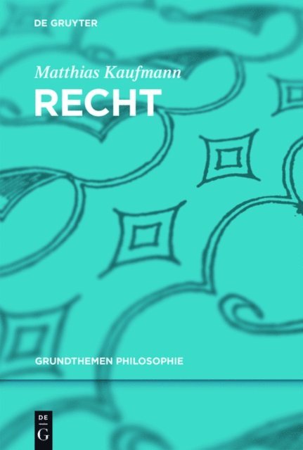 Matthias Kaufmann - Recht, E-bok