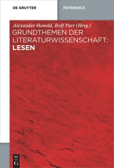 Alexander Honold, Rolf Parr - Grundthemen der Literaturwissenschaft: Lesen, E-bok