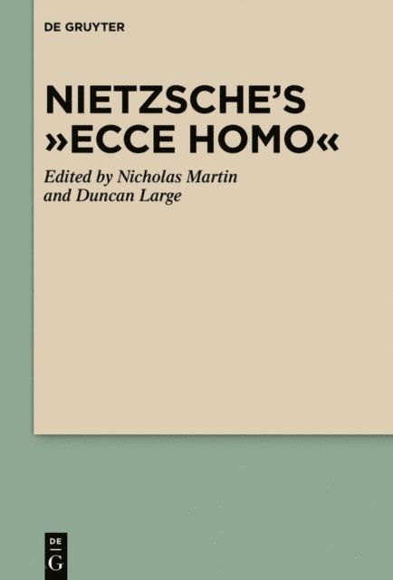 Duncan Large, Nicholas Martin - Nietzsche's &quote;Ecce Homo&quote;, E-bok