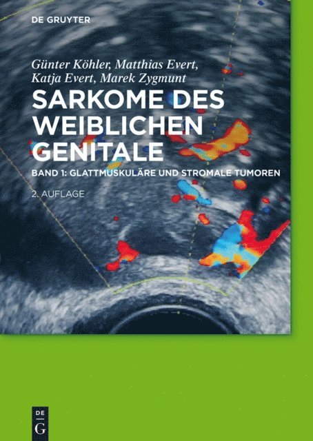 Marek Zygmunt, Katja Evert, Matthias Evert, Gunter Kohler - Glattmuskuläre und stromale Tumoren, E-bok