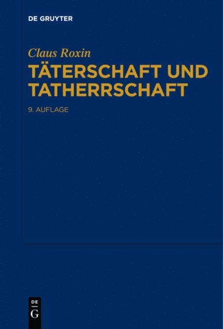 Claus Roxin - Täterschaft und Tatherrschaft, E-bok