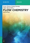 Flow Chemistry - Applications