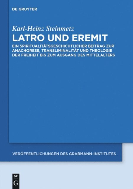 Karl-Heinz Steinmetz - Latro und Eremit, E-bok