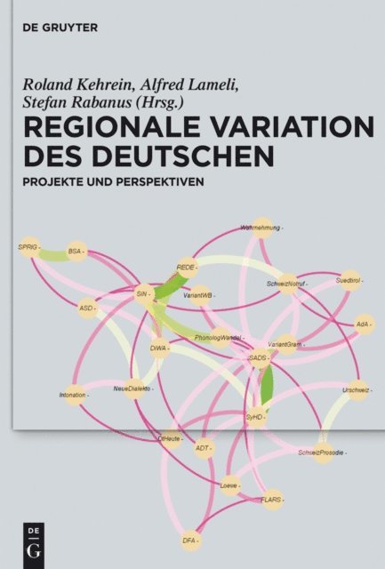 Stefan Rabanus, Alfred Lameli, Roland Kehrein - Regionale Variation des Deutschen, E-bok