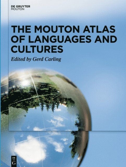 Gerd Carling - Mouton Atlas of Languages and Cultures, 1, E-bok